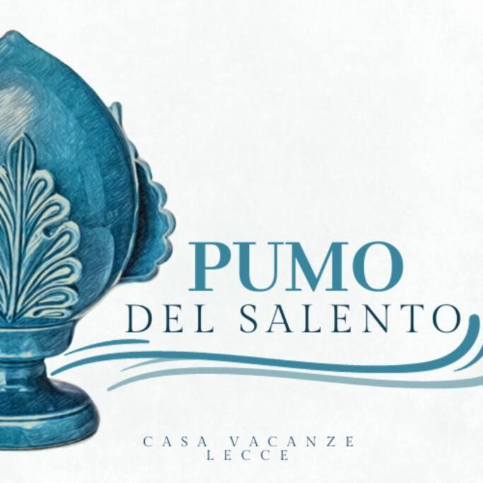 Pumo Del Salento - Casa Vacanza - Lecce Esterno foto